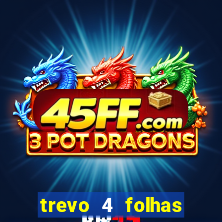 trevo 4 folhas significado espiritual